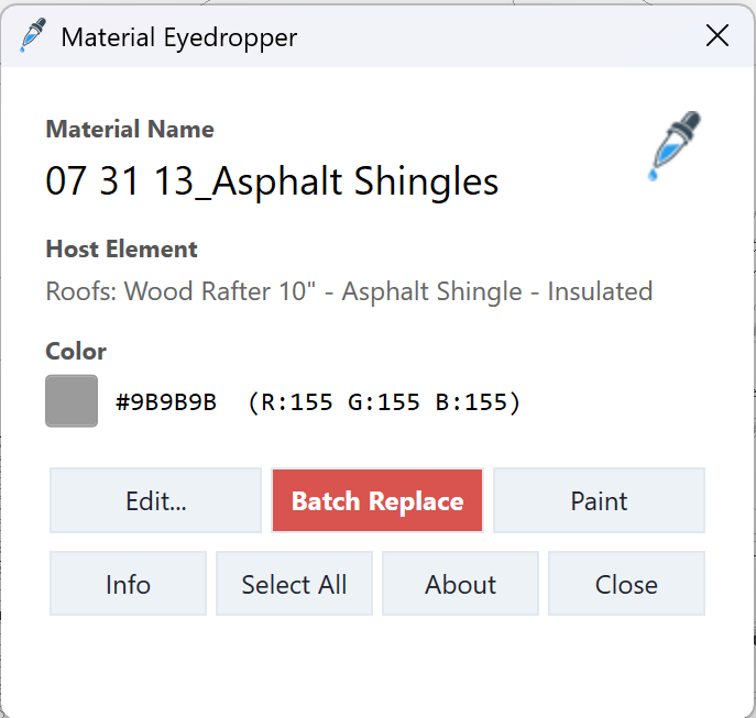 Material Eyedropper dialog in Revit showing Material Name, Host Element, Color swatch, and the Edit, Batch Replace, Paint, Info, Select All, About, and Close buttons